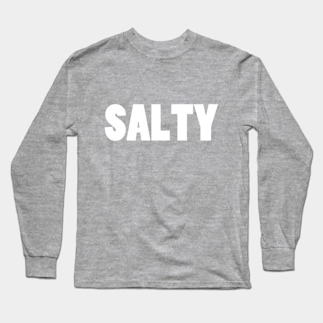 Salty Long Sleeve T-Shirt by Dawn Anthes